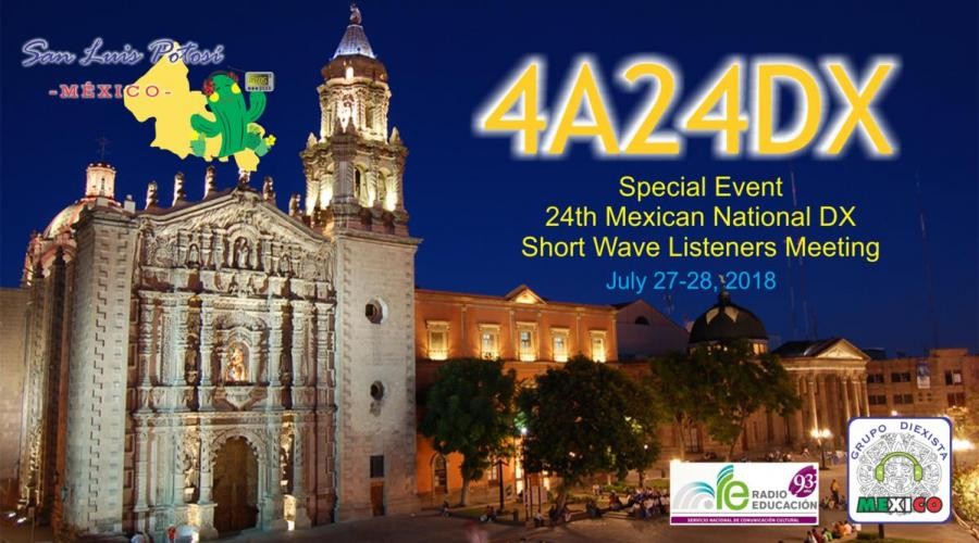 4A24DX San Louis Potosi, Mexico. DX Short Wave Listeners meeting.
