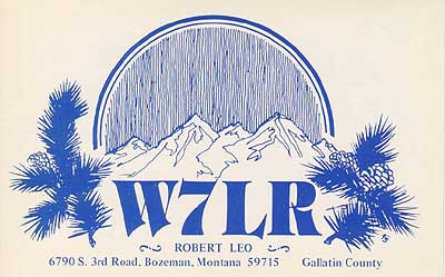 W7LR Robert Emmet Leo, Bozeman, USA