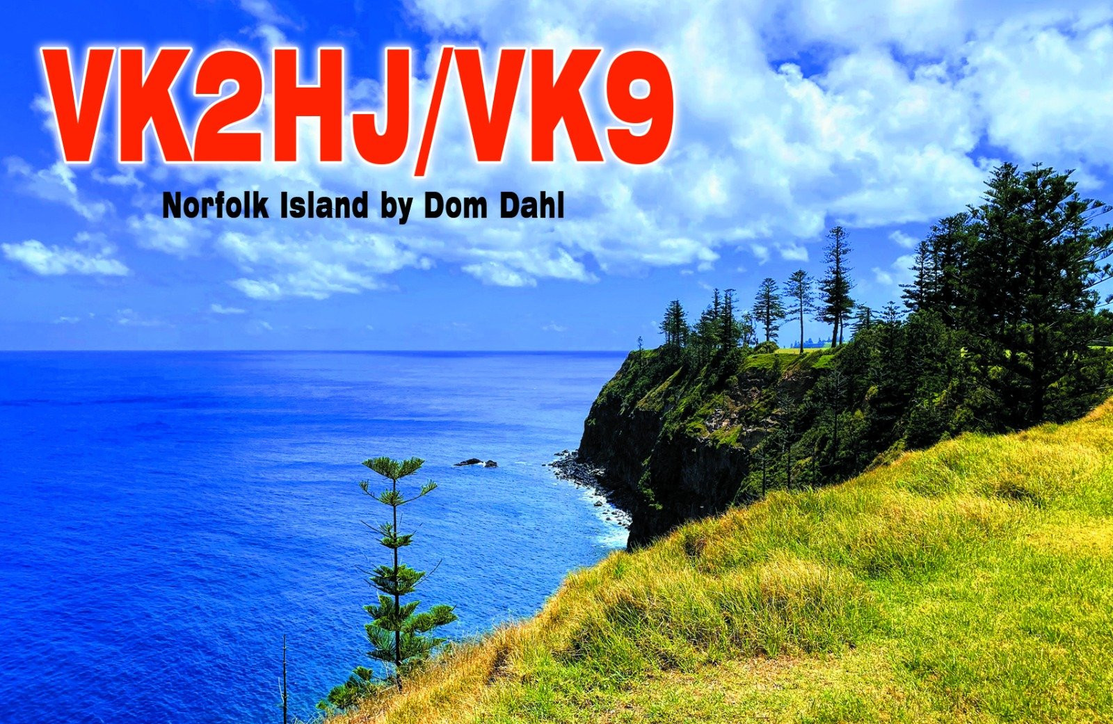VK2HJ/VK9 Norfolk Island QSL Card