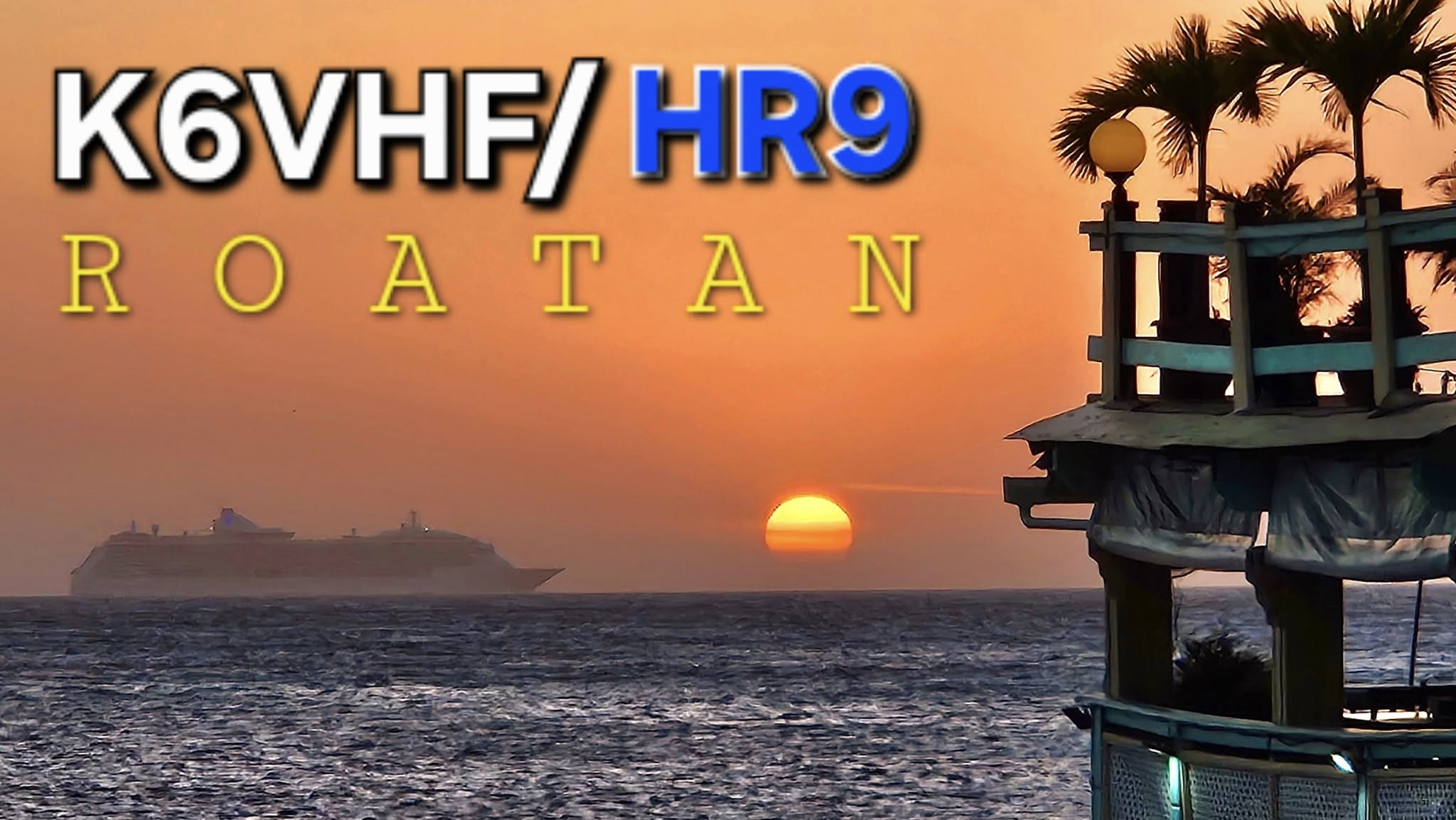HR9/K6VHF Roatan Island News 6 April 2025